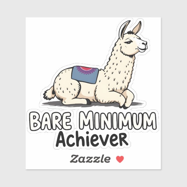 Bare Minimum Achiever Funny Llama Lazy Humor  (Sheet)