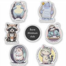 Bare Minimum Club Sticker Sheet | Relatable funny