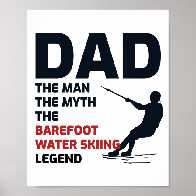 Barefoot Barefooting skiing Water sport Dad Poster (Front)
