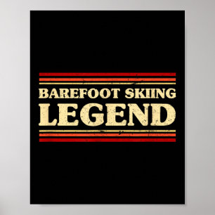 Barefoot Skiing Legend Barefooting Adventure Sport Poster