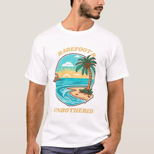 Barefoot & Unbothered Summer Beach Wear T-Shirt (Front)