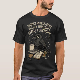 Barely Functional Crow: Intelligent, Unstable T-Shirt