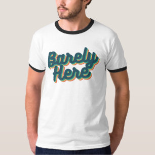 Barely Here / Blue T-Shirt