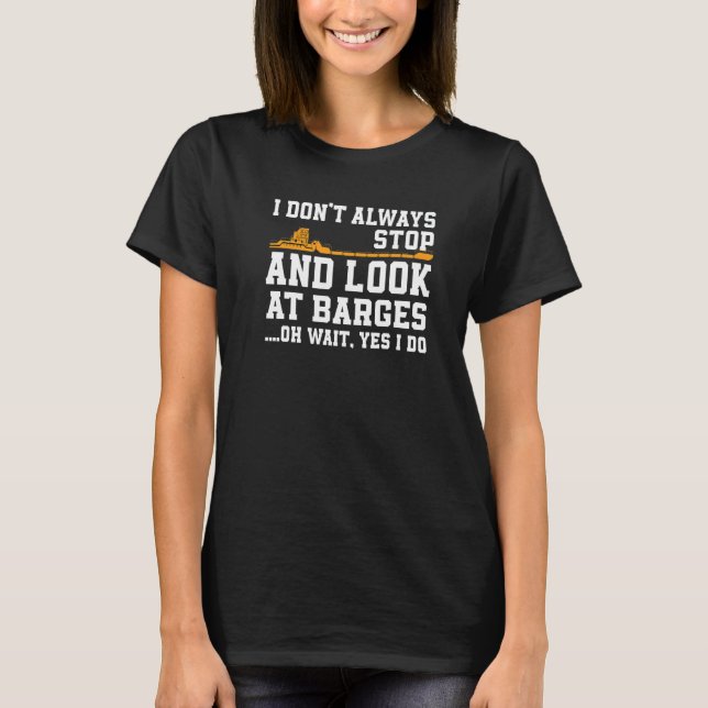 Barge  Saying Inland Navigation T-Shirt (Front)