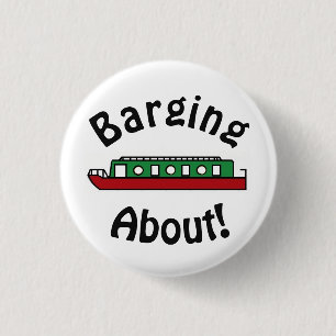 Barging About Canal Boat 3 Cm Round Badge