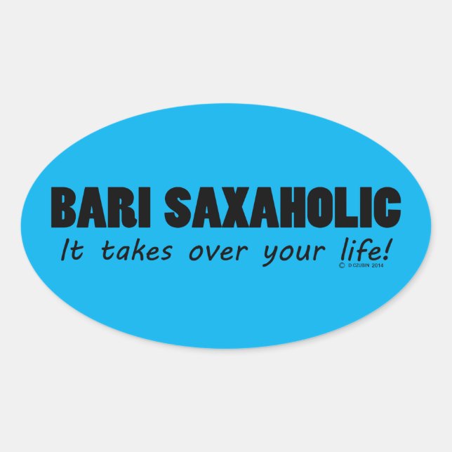 Bari Saxaholic Life Oval Sticker (Front)