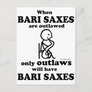 Bari Saxes Outlawed Postcard