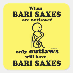 Bari Saxes Outlawed Square Sticker