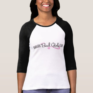 Bariatric Bad Girls Club Logo Schtuff T-Shirt