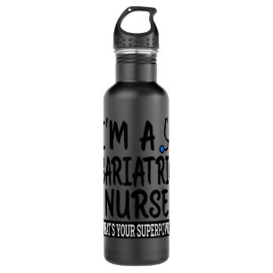 Bariatric Nurse Funny Nursing School & Medical App 710 Ml Water Bottle
