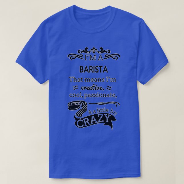 Barista Awesome Looks Birthday Christmas Funny 1 T-Shirt (Design Front)