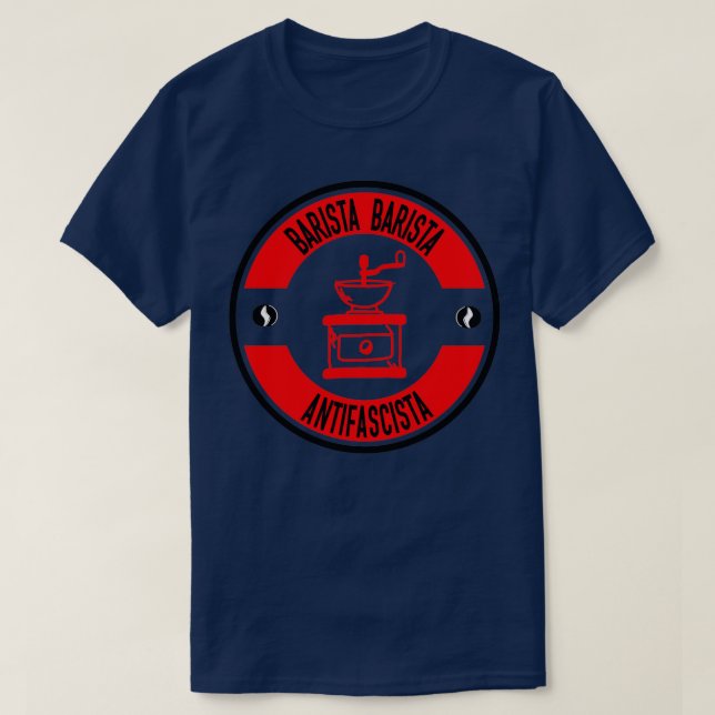 Barista Barista Antifascista 11 T-Shirt (Design Front)