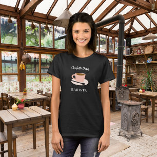 Barista black white cup coffee name script T-Shirt