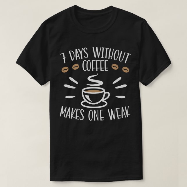 Barista Caffeine Coffee Drinking Coffee T-Shirt (Design Front)