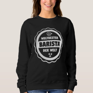Barista Coffee Portafilter Machine Cappuccino Sweatshirt