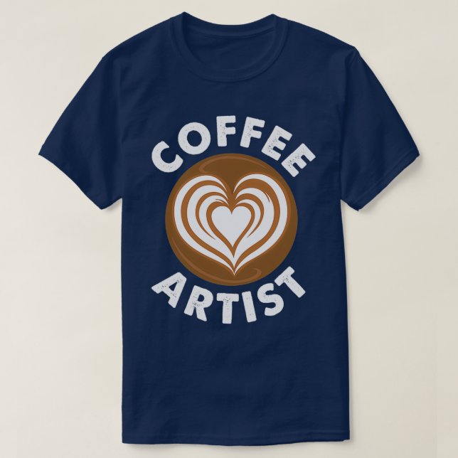 Barista Coffeehouse Coffee Art T-Shirt (Design Front)