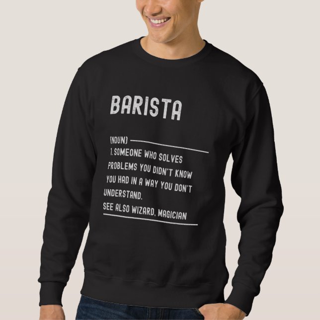Barista Definition Shirts Funny Job Title (Front)
