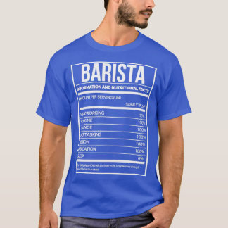 Barista Funny Baristas Nutrition Label for Women T-Shirt