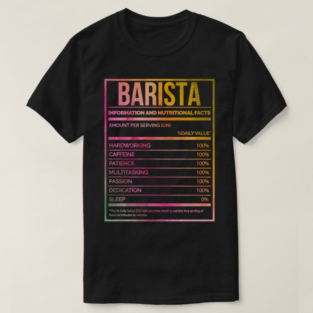Barista Funny Baristas Nutrition Label in Watercol T-Shirt (Design Front)