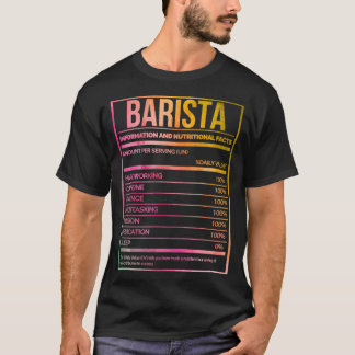 Barista Funny Baristas Nutrition Label in Watercol T-Shirt