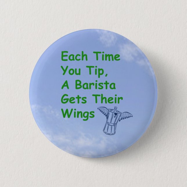 Barista gets wings button (Front)