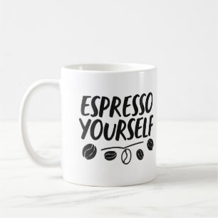 Barista Humor "Espresso Yourself" Pun Quote Mug 