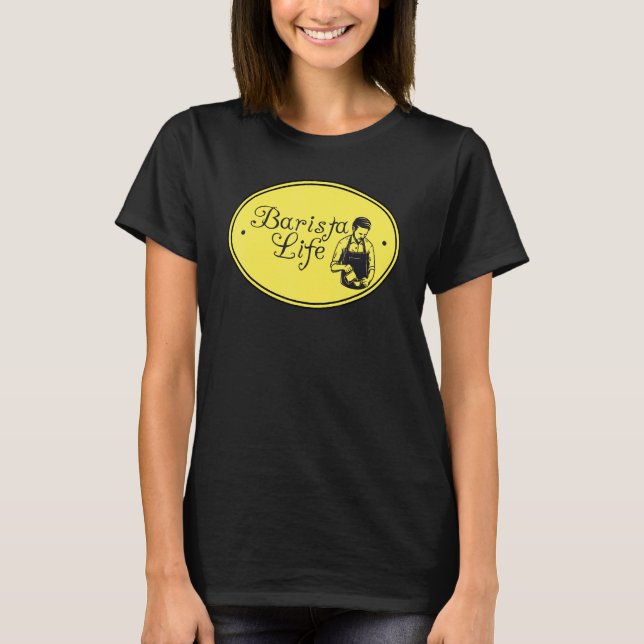 Barista Life Coffee Maker Espresso Homebarista Fil T-Shirt (Front)
