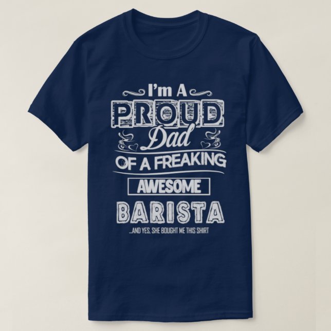 Barista Shirt Barista Dad Shirt (Design Front)