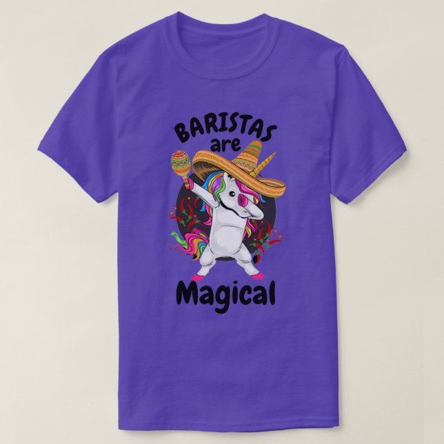 Baristas Are Magical Baristas Unicorn Gift T-Shirt (Design Front)