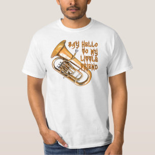 Baritone: My Little Friend T-Shirt