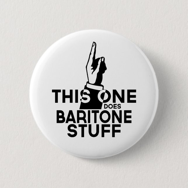 Baritone Stuff - Funny Baritone Music 6 Cm Round Badge (Front)
