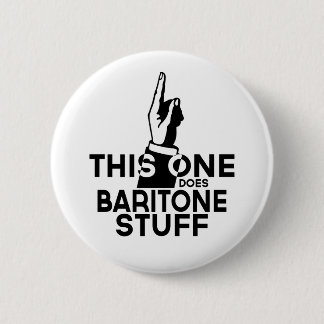Baritone Stuff - Funny Baritone Music 6 Cm Round Badge