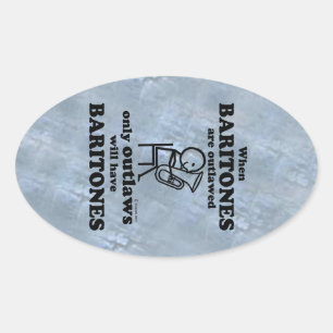 Baritones Outlawed Oval Sticker