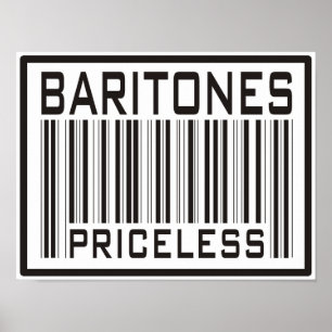 Baritones Priceless Poster