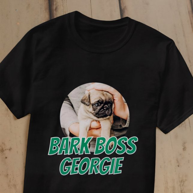 Bark Boss Pet Dog Photo Modern Simple Cool T-Shirt (Creator Uploaded)