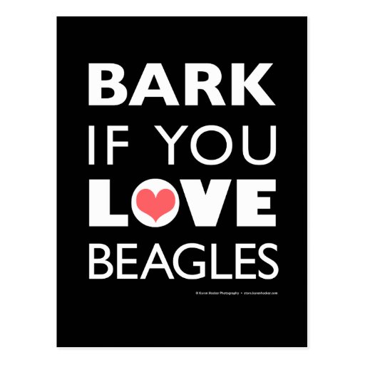 Image of Bark if You Love Beagles Postcard