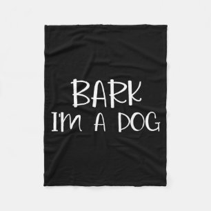 Bark Im A Dog Lazy Halloween Costume Fleece Blanket