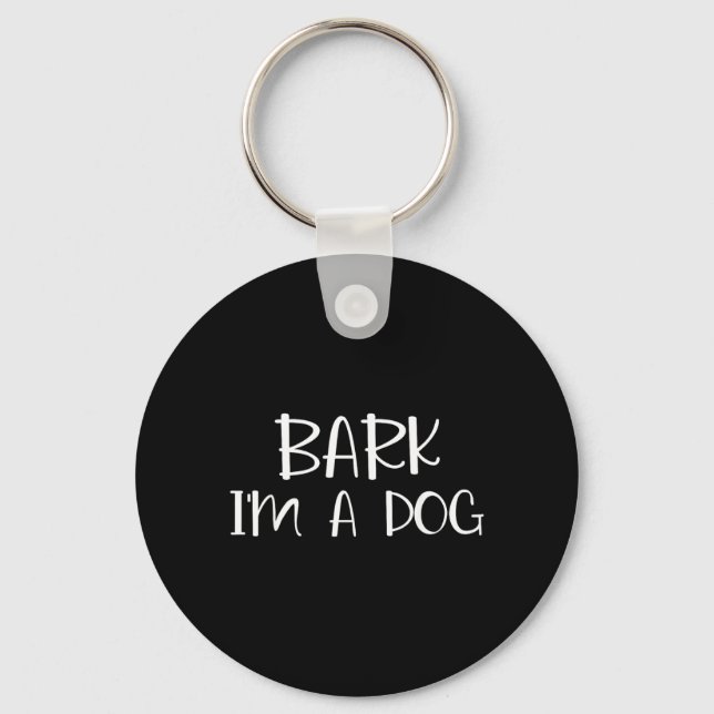 Bark Im A Dog Lazy Halloween Costume Key Ring (Front)