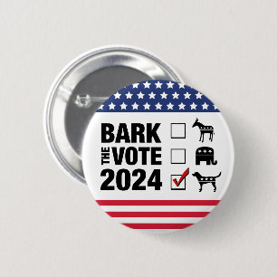 Bark the Vote 2024 Election - Vote Dog circle 6 Cm Round Badge