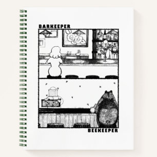 Barkeeper and Beekeeper Notebook