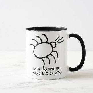 barking spider, BARKING SPIDERS HAVE BAD BREATH Mug