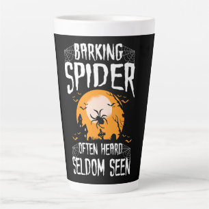 Barking Spider Heard Seldom Seen Funny Halloween Latte Mug
