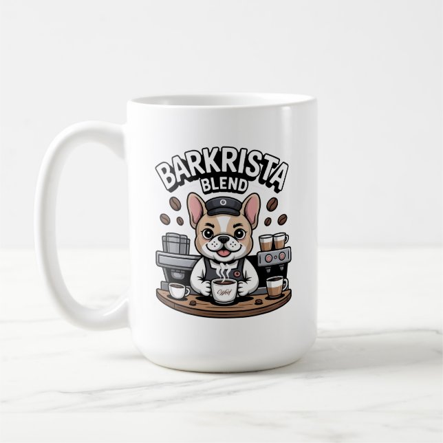 Barkrista Funny Barista French Bulldog Coffee Coffee Mug (Left)