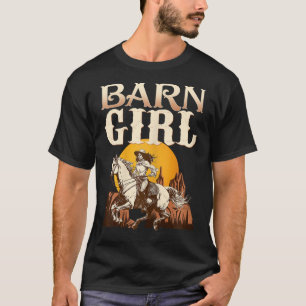 Barn Girl I Equestrian Pony Horse Fan  T-Shirt