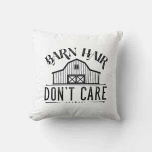 Barn Hair Don’t Care Cushion
