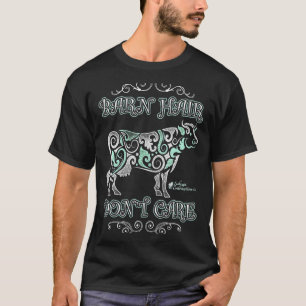 Barn Hair Dont Care Cow T-Shirt