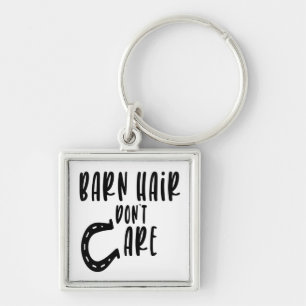 Barn Hair Don't Care Funny Farm Cute Horse Key Ring