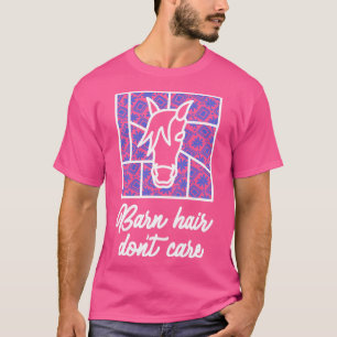 Barn Hair Dont e Charcoal Barn USA T-Shirt