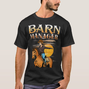 Barn Manager I Equestrian Pony Horse Fan  T-Shirt