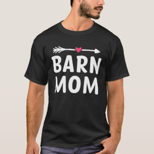 Barn Mum Horse Riding Barn Animals Mother s Day T-Shirt